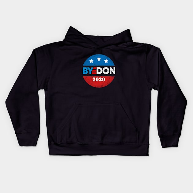 Bye Don 2020 Joe Biden Election 2020 Kids Hoodie by Rebrand